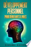 Couverture de Le Développement Personnel pour Débutants & Nuls par Giovanni Rigters