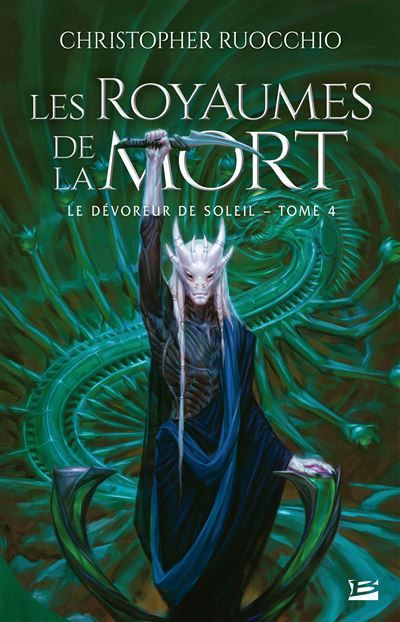 Le Dévoreur de soleil, T4 : Les Royaumes de la Mort