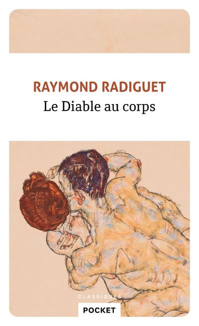Le Diable au corps Texte intégral et les clés de l'oeuvre