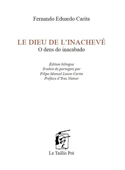 Le dieu de l'inachevé