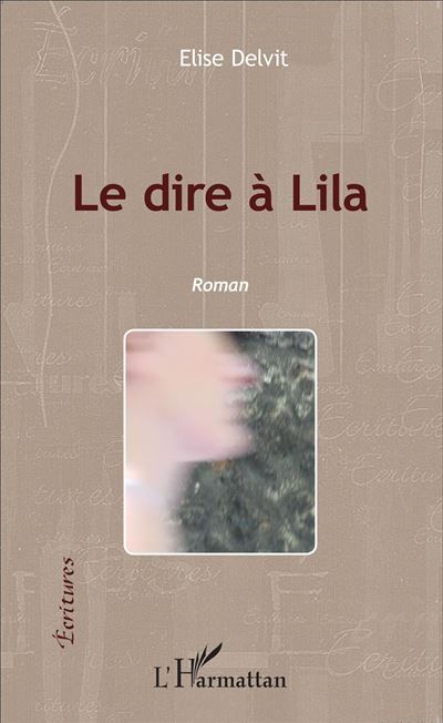 Le dire à Lila Roman