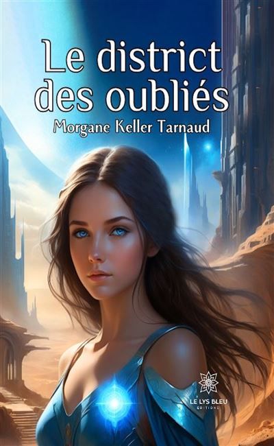 Le district des oubliés
