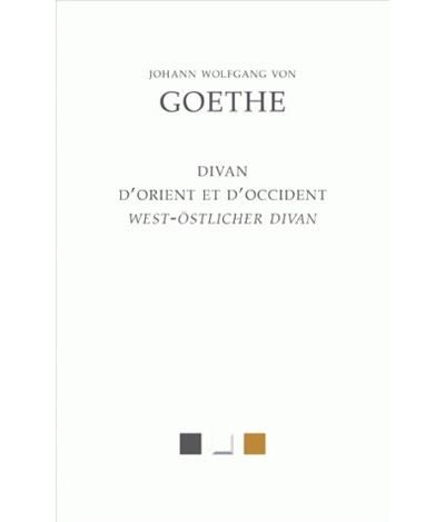 Le Divan d'Orient et d'Occident (West-Östlicher Divan)