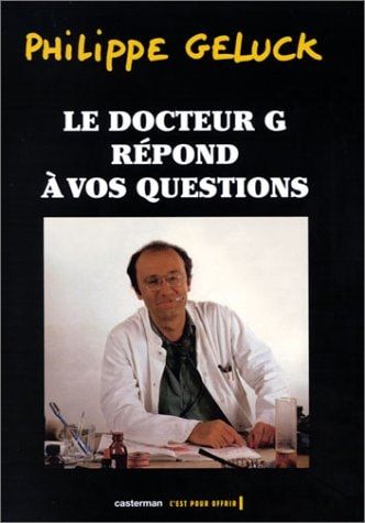 Le Docteur G. répond à vos questions