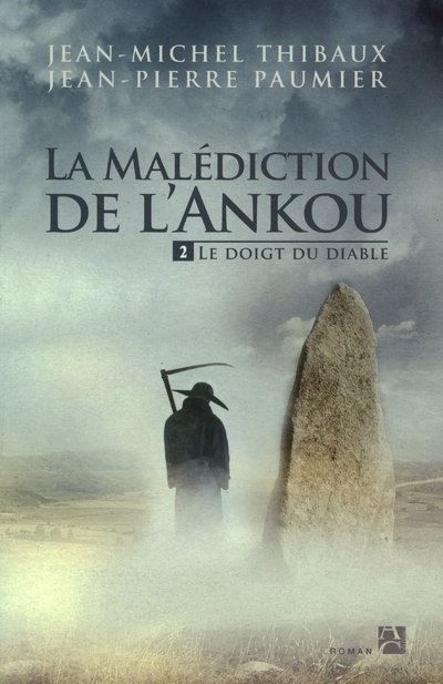 Le doigt du diable La malédiction de l'Ankou