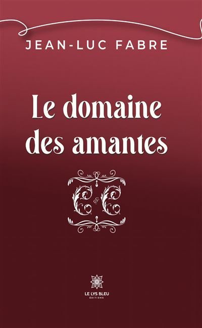 Le domaine des amantes