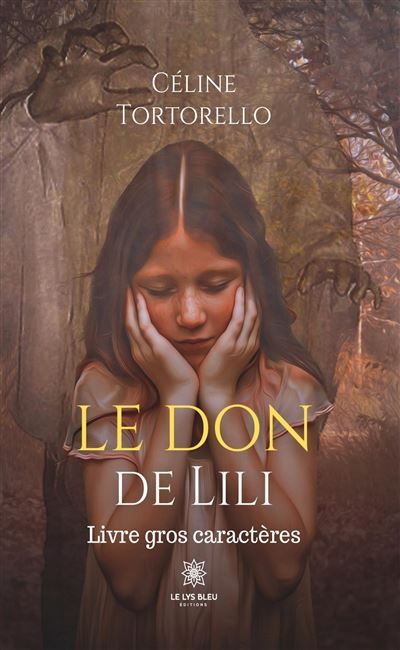 Le don de Lili - Livre gros caractères