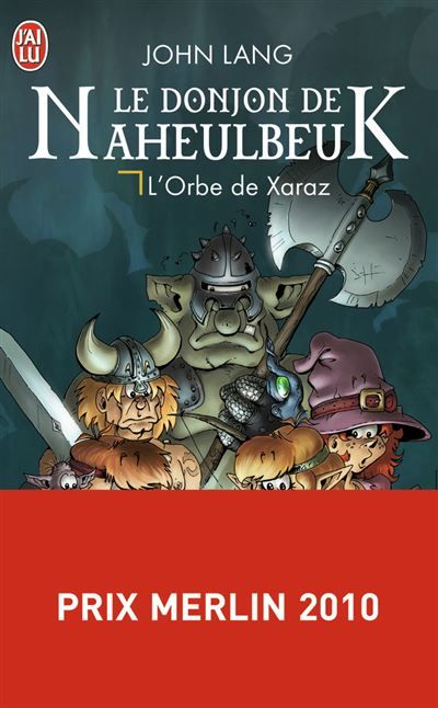 Le donjon de Naheulbeuk L'Orbe de Xaraz