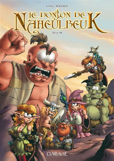Le donjon de Naheulbeuk T10 Quatrième saison, partie 1