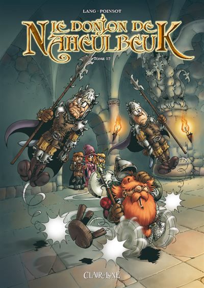 Le donjon de Naheulbeuk T12 Quatrième saison, partie 3