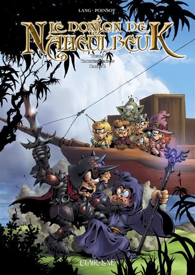 Le donjon de Naheulbeuk T8 Troisième saison, partie 2