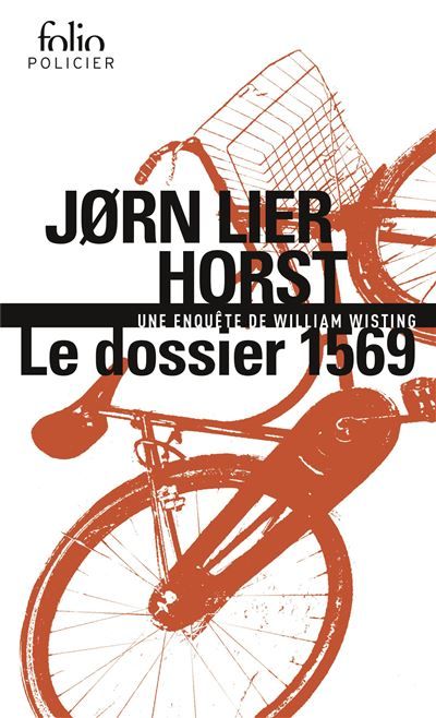 Le dossier 1569 Une enquête de William Wisting