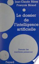 Le dossier de l'intelligence artificielle