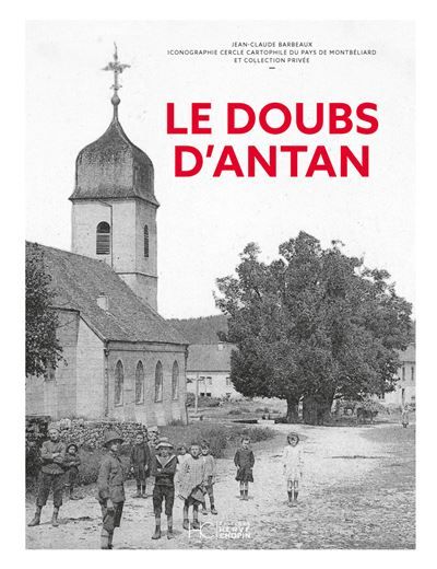 Couverture de Le Doubs d'antan par Jean-Claude Barbeaux