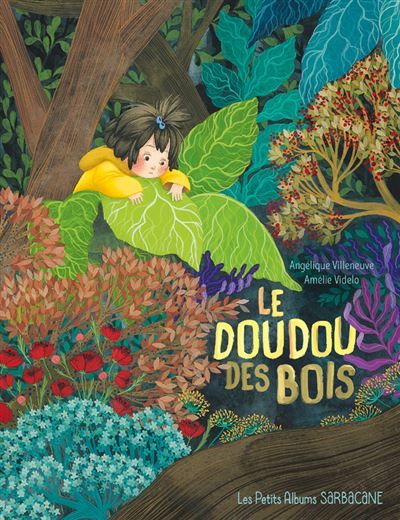Le Doudou des bois Les petits albums