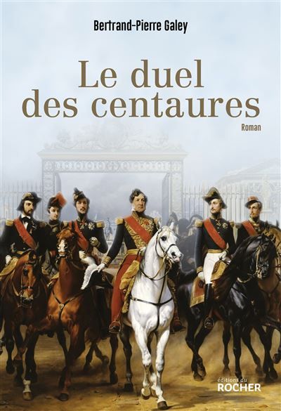 Le duel des centaures Quand le cheval était une affaire d'état