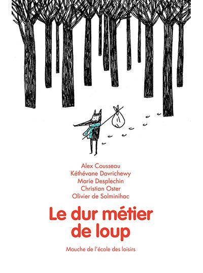 Le dur métier de loup