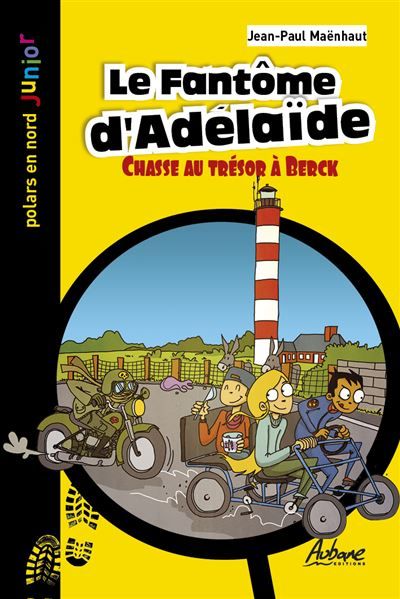 Le fantome d'adelaide Chasse au tresor a berck