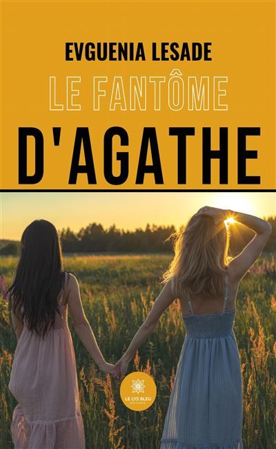Le fantôme d'Agathe