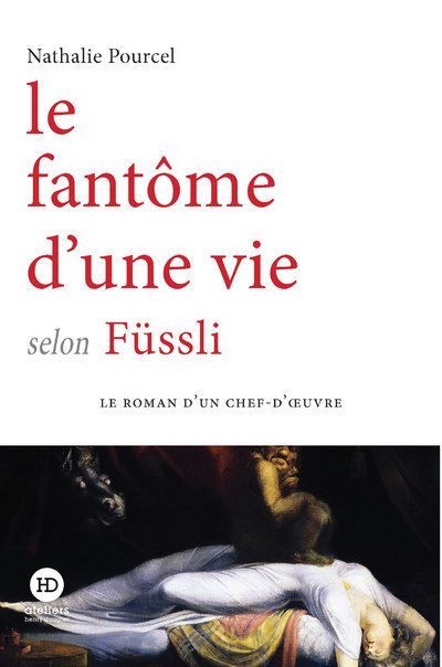 Couverture de Le fantôme d'une vie selon Füssli par Nathalie Pourcel
