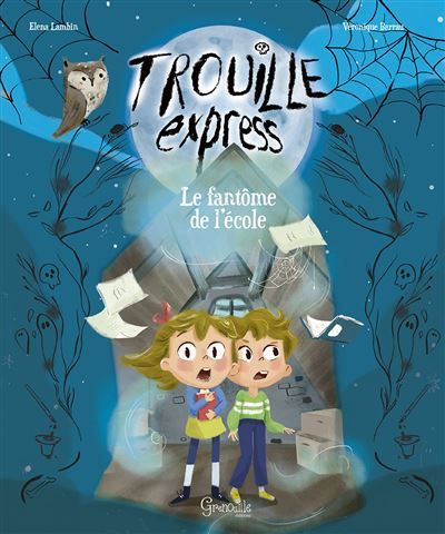Le fantôme de l'école - Elena Lambin
