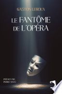 Le Fantôme de l'Opéra