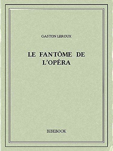 Le fantôme de l'Opéra