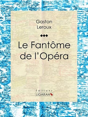 Le Fantôme de l'Opéra