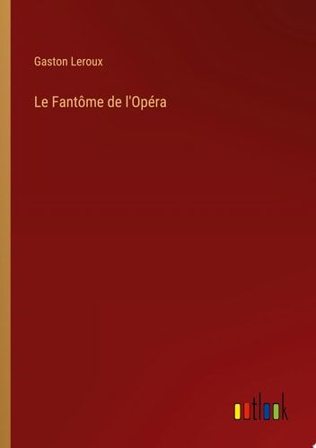Le Fantôme de l'Opéra