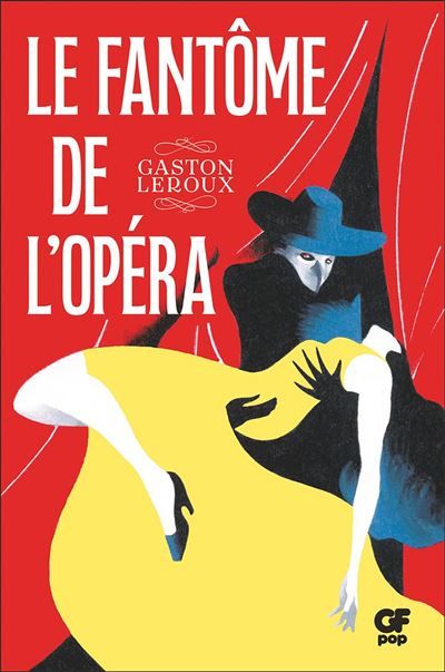 Couverture de Le Fantôme de l'opéra par Gaston Leroux
