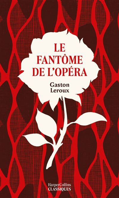 Couverture de Le Fantôme de l'Opéra par Gaston Leroux
