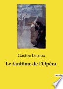 Le fantôme de l'Opéra