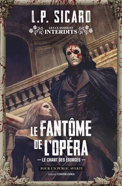 Le Fantôme de l'opéra - Le chant des égorgés