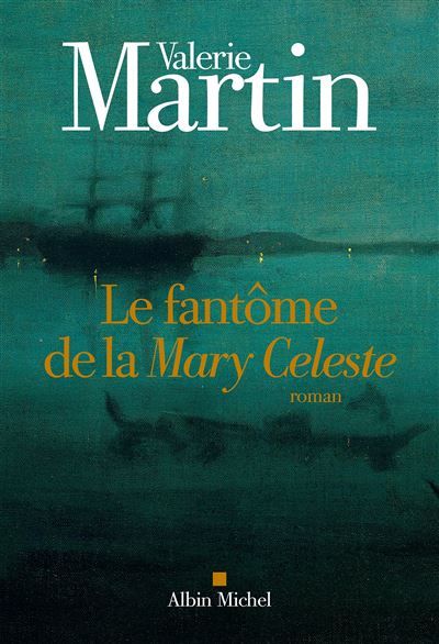 Le Fantôme de la Mary Celeste - Françoise Du Sorbier