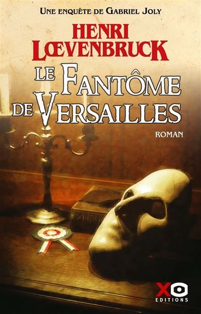 Le fantôme de Versailles gabriel joly,4