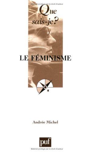 Couverture de Le féminisme par Andrée Michel