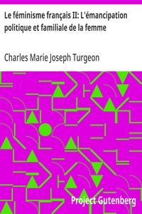 Le féminisme français II: L'émancipation politique et familiale de la femme