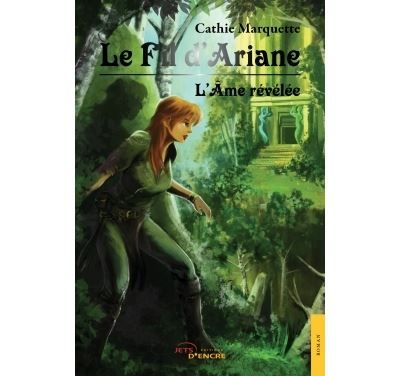 Le fil d'Ariane L'Âme révélée