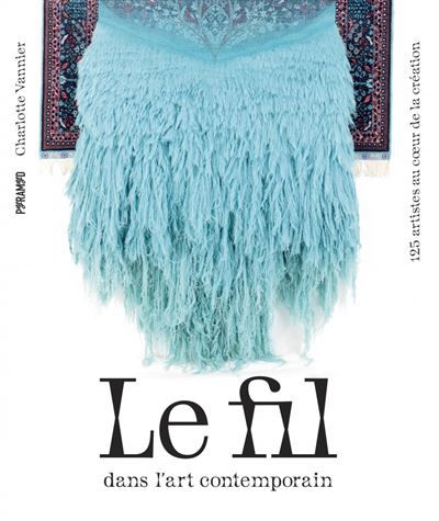Le fil dans l'art contemporain