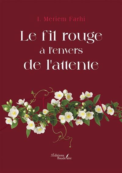 Le fil rouge à l'envers de l'attente