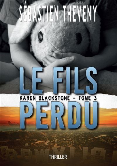 Le fils perdu Karen Blackstone Tome 3