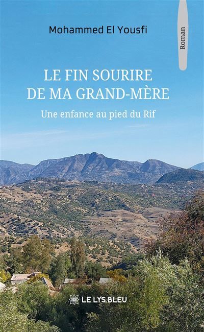 Le fin sourire de ma grand-mère Une enfance au pied du Rif