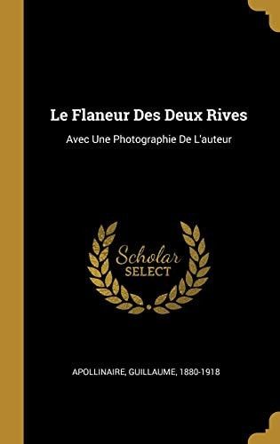 Le Flaneur Des Deux Rives Avec Une Photographie De L'auteur