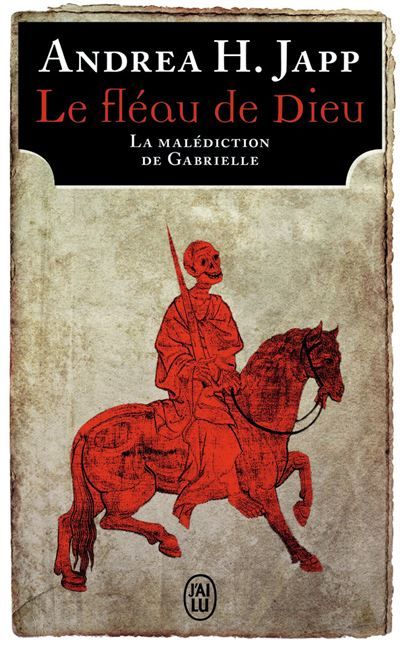 Le fléau de Dieu La malédiction de Gabrielle