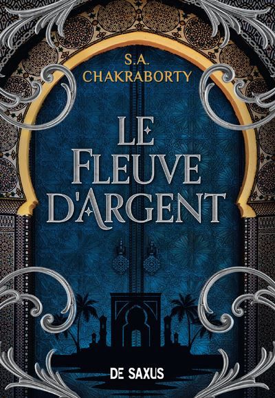 Le Fleuve d'argent - Tome 03.5 (broché) - S.A. (Shannon) Chakraborty