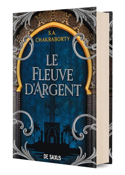 Le Fleuve d'argent - Tome 03.5 (relié collector) - S.A. (Shannon) Chakraborty