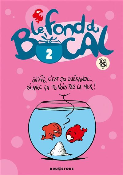Le Fond du bocal - Tome 02