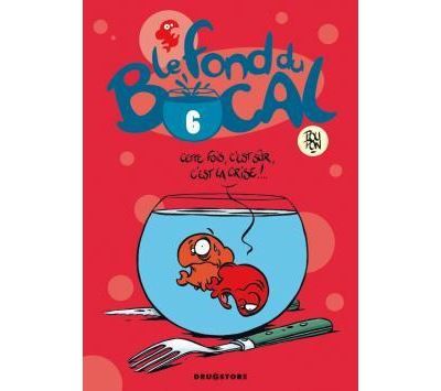 Le fond du bocal - Tome 06