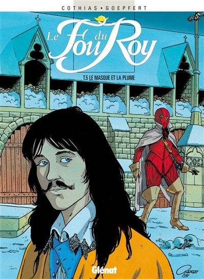 Le Fou du roy - Tome 05 Le Masque et la plume