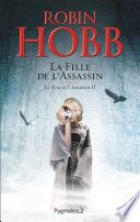 Le Fou et l'Assassin (Tome 2) - La Fille de l'assassin